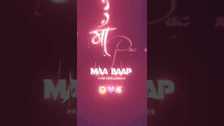 maa papa shayeri status video #love #youtubeshorts #trending #shorts