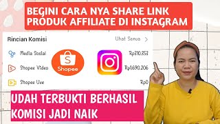 BEGINI CARA SHARE LINK PRODUK SHOPEE AFFILIATE DI INSTAGRAM | BIKIN KOMISI KITA JADI NAIK !!