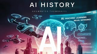 Unveiling the Evolution of AI: A History Unearthed