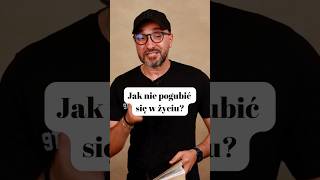 Jak nie pogubić się w życiu?  #inspiracja  #biblia #motywacja