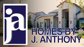 Discover Quality, Vision, Trust, and Design with Homes by J. Anthony!!