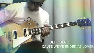 Jeff beck-Cause we’ve ended as lover(cover)