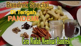 BANDREK SPECIAL DI TENGAH PANDEMI || Cara Membuat Bandrek Mudah