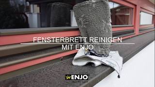 Fensterbrett reinigen mit ENJO