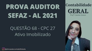 Questão 68 COMENTADA - Auditor Sefaz-AL 2021