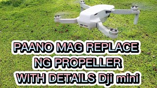 PAANO mag palit Ng propeller sa dji mini drone .