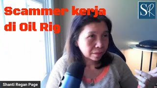 Scammer kerja di Oil rig ada 2 macam  ya... :D - Online dating tips