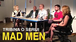 Tribina o seriji "Mad Men" | Marija Čanković, Aleksandar Đorđević, Đorđe Bajić | AGITPOP TV