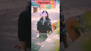 Papa ki pari 😂 #shorts #shortsvideo #trending #funny #emotional