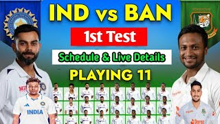 Bangladesh Tour of India 2024 Schedule | Bangladesh vs India test 2024 squad | Ind vs Ban 1st Test |