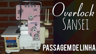 🤗 Overlock Sansei Lady Lock passagem de linha