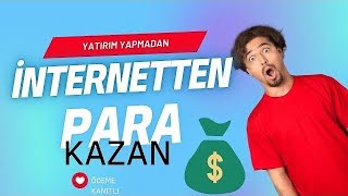 Yatırımsız İnternetten Para Kazanma Dolar Kazan