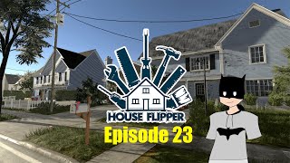 House flipper Épisode 23