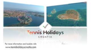 Tennis Holidays Croatia 🎾🌴🇭🇷