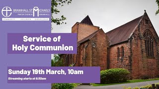 Sunday 19th March 2023 | Service of Holy Communion | Mothering Sunday