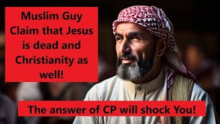 Christian Prince Debate - Muslim Guy Claim that Jesus is dead and Christianity as well!