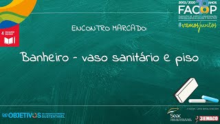 ENCONTRO MARCADO: Banheiro - vaso sanitário e piso