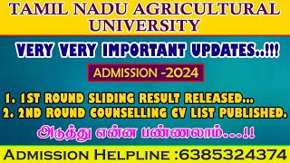 TNAU 2nd Counselling Update | 1st Round Sliding Result Released | Agriculture Admission Process 2024