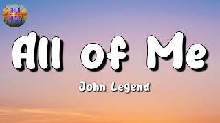 🎵 John Legend - All of Me || Taylor Swift, Tones and I, JVKE (Mix Lyrics)