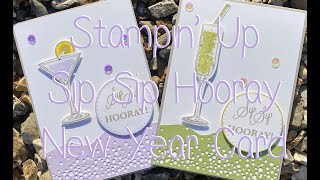 Stampin Up Sip Sip Hooray New Year Cards