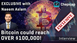 Naeem Aslam INTERVIEW: Bitcoin to $100k? Economic crash ➡️New BTC ATH | Chepicap