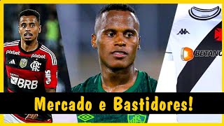 FLA CRIA "OPERAÇÃO ALLAN"! BETANO NO VASCO? ATLÉTICO DE MADRID QUER ÁRIAS?