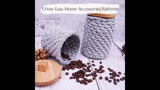 5 Free Easy Home Accessories Crochet Patterns