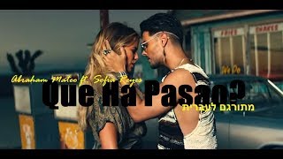 Abraham Mateo ft. Sofia Reyes - Que Ha Pasao' מתורגם לעברית