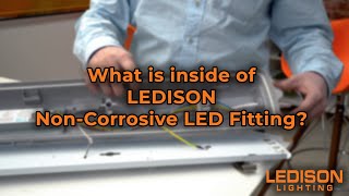 HOW IT WORKS | LEDISON NON CORROSIVE LED FITTINGS EXPLAINED