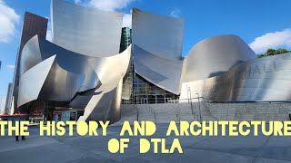 LA's Best Architecture Can Be Found in Downtown