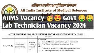 Lab Technician government vacancy 2024 || dmlt govt vacancy || bmlt vacancy