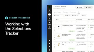 Working with the Selections Tracker (for Interior Designers)