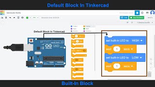 Deafault Blocks In With Arduino Tinkercad