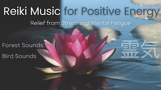 Reiki Healing Music for Positive Energy and Happiness