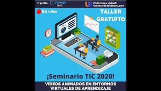 17.10.20 WEBINAR "VIDEOS ANIMADOS EN ENTORNOS VIRTUALES DE APRENDIZAJE"