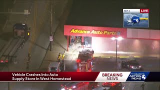 Vehicle crashes into auto supply store in West Homestead