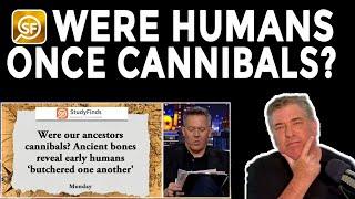 Were Our Ancestors Cannibals? Study Finds Gets Late Night Talking