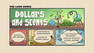 The Loud House : Dollars and Scents Title Card