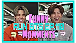 Run BTS Funny Moments in EP. 110 [ENG SUB]