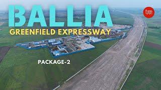 Ghazipur Ballia Manjhi Ghat Greenfield Expressway | Package-2&3 | Latest Update | #theupindex