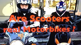 Are Scooters Real Motorcycles ?