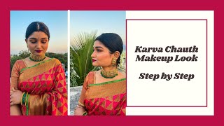 Karva Chauth Makeup Look | Step by Step | Indian Festive Makeup | Dewy Finish