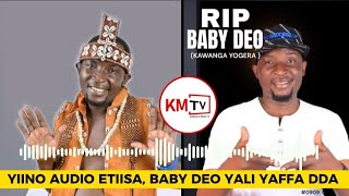 Obadde Okimanyi Nti Baby Deo Yali Yafa Dda?? Yiino Audio Enkambwe Jeyakola Nga Tanafa