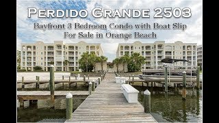 SOLD! Perdido Grande 2503 - Bayview Condo - 27770 Canal Rd, Orange Beach AL 36561