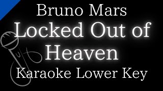 【Karaoke Instrumental】Locked Out of Heaven / Bruno Mars【Lower Key】