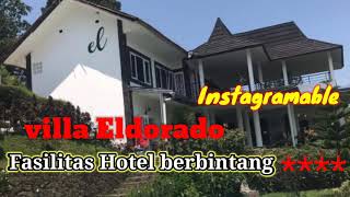 Review Villa Eldorado Batulayang Cisarua puncak