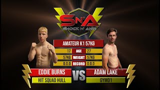 Shock N Awe 33 - Eddie Burns vs Adam Lake Amateur Flyweight Kickboxing 57kg