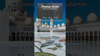 Bismillah, pawang hujan dalam perspektif islam.#ustadzkhalidbasalamah #reminder #shorts