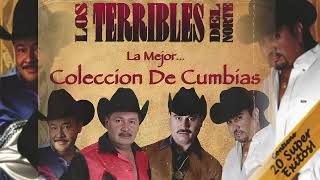 Los Terribles Del Norte - La Mejor Coleccion De Cumbías (Playlist Oficial)