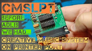 CMSLPT - Creative Music System on your printer port.